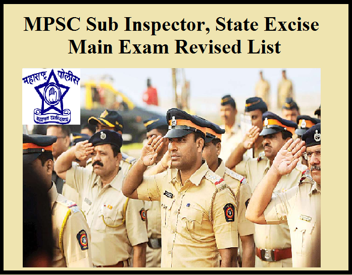 Mpsc Sub Inspector State Excise Main Exam Revised List