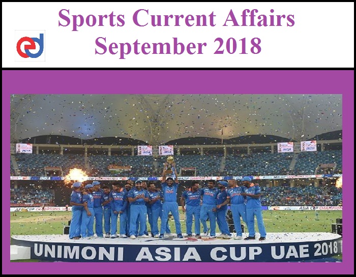 Sports Current Affairs - September 2018