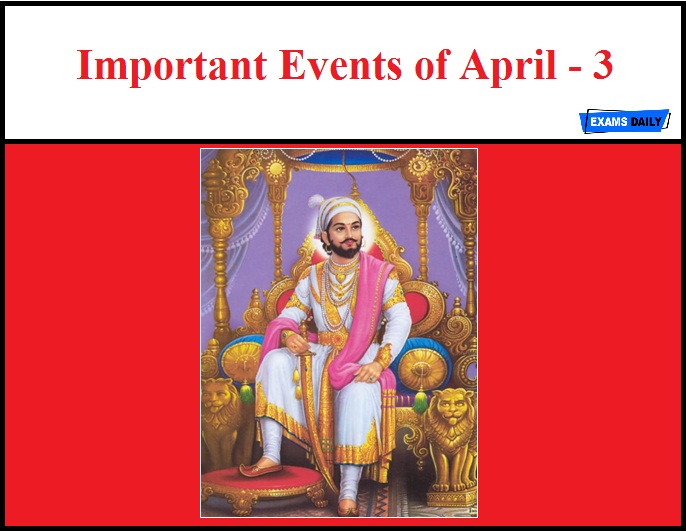 Important Events of April 3