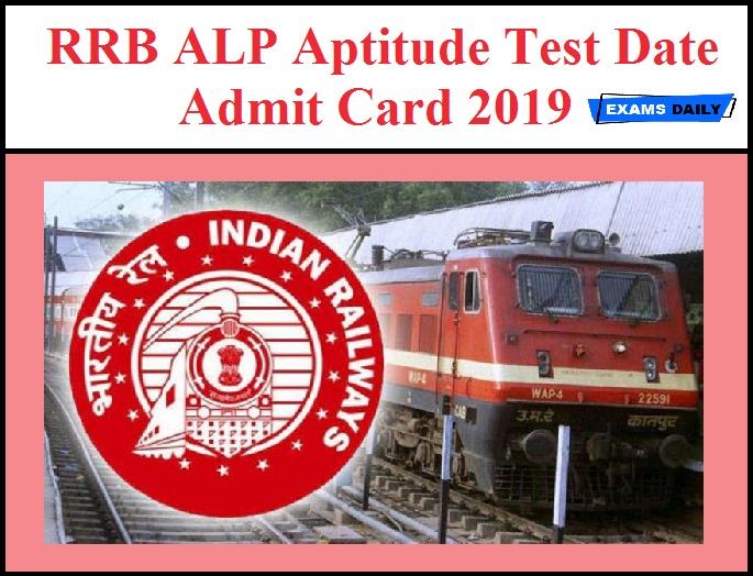 RRB ALP Aptitude Test Date Postponed 2019 Download Admit Card