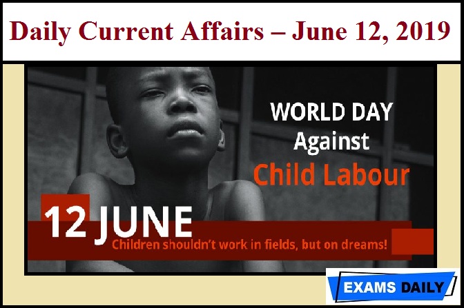 Daily Current Affairs June 12 19