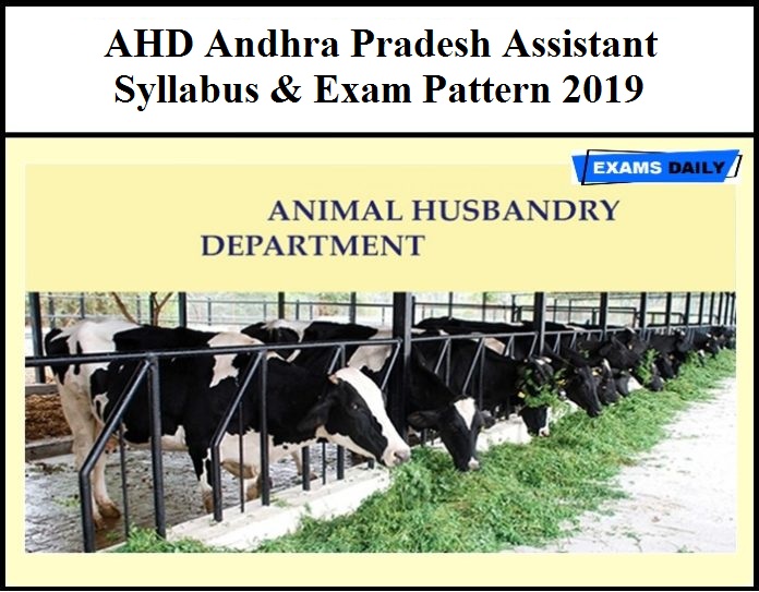 AHD Andhra Pradesh Assistant Syllabus & Exam Pattern 2019 - Download