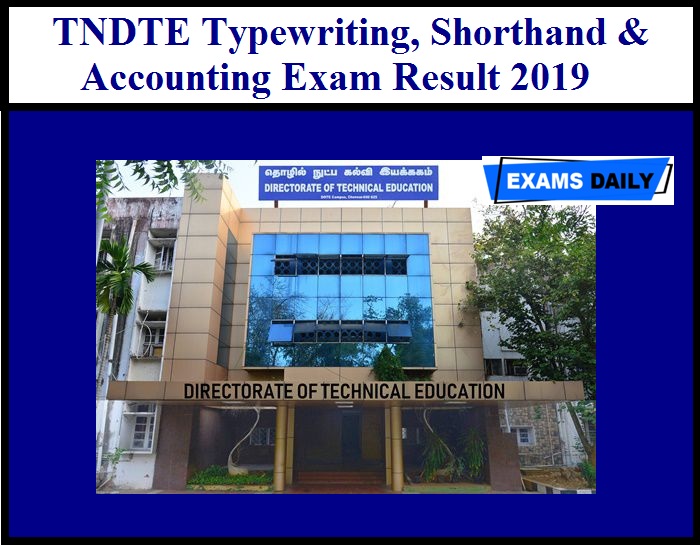 TNDTE Typewriting, Shorthand & Accounting Exam Result 2019
