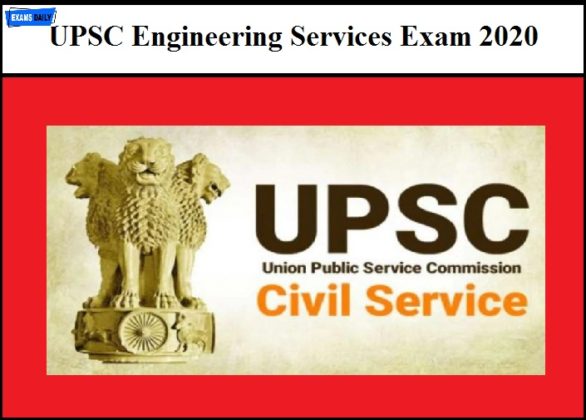 UPSC ESE Notification 2020 – Apply Online for Engineering Services Exam