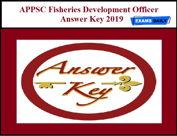 APPSC Fishery Development Officer Answer Key 2019