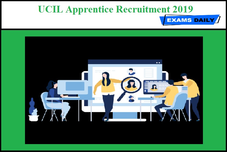 UCIL Apprentice Recruitment 2019 - Download Application Form