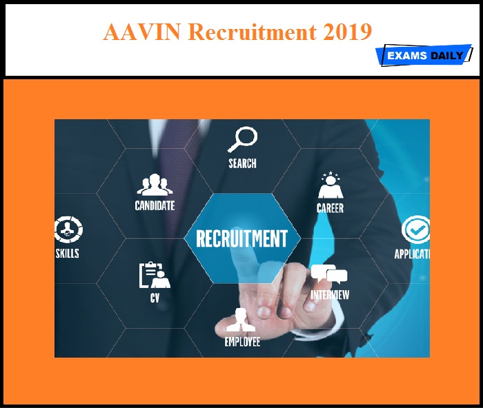 AAVIN Recruitment 2019