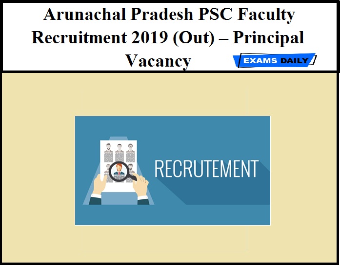 APPSC Faculty Recruitment 2019 (Out) – Principal Vacancy