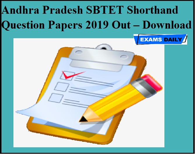 AP SBTET Shorthand Question Papers 2019 Out – Download