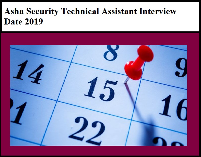 Asha Security Technical Assistant Interview Date 2019 Released – Download Master Trainers