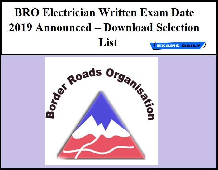 BRO Electrician Written Exam Date 2019 Announced – Download Selection List