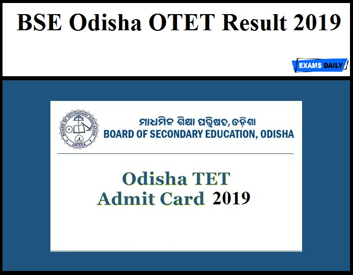 BSE Odisha OTET Result 2019 – Download Direct Link