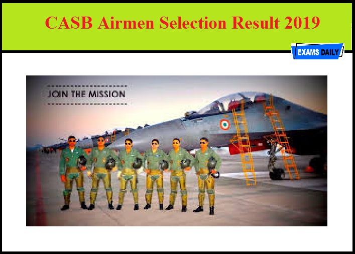 CASB Airmen Selection Result 2019