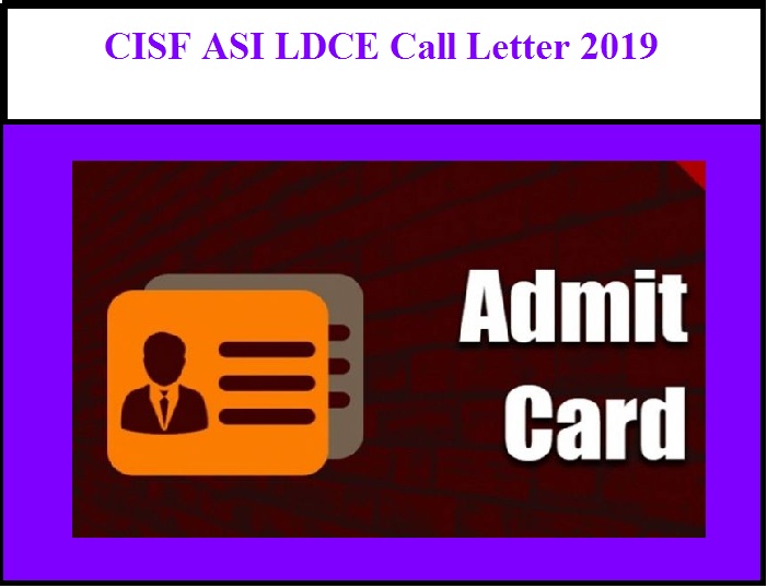 CISF ASI LDCE Call Letter 2019