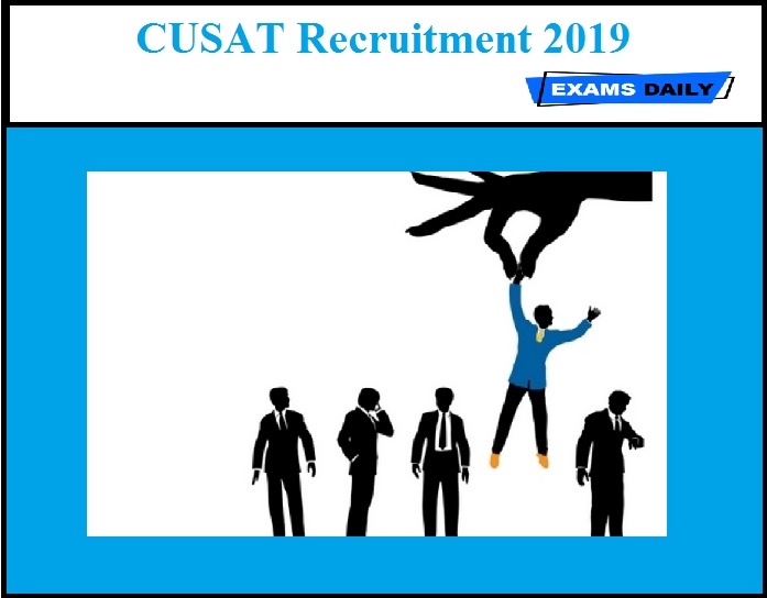 CUSAT Recruitment 2019
