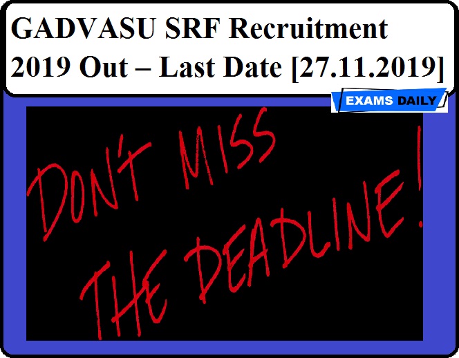 GADVASU SRF Recruitment 2019 Out – Last Date [27.11.2019]