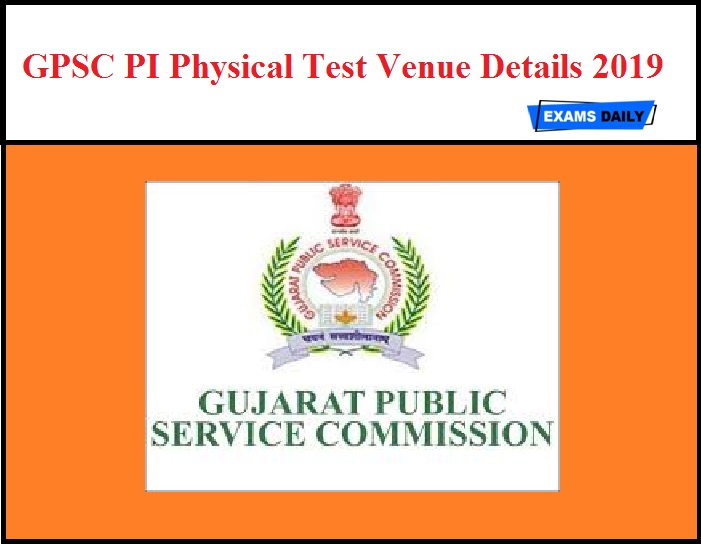 GPSC PI Physical Test Venue Details 2019 Out