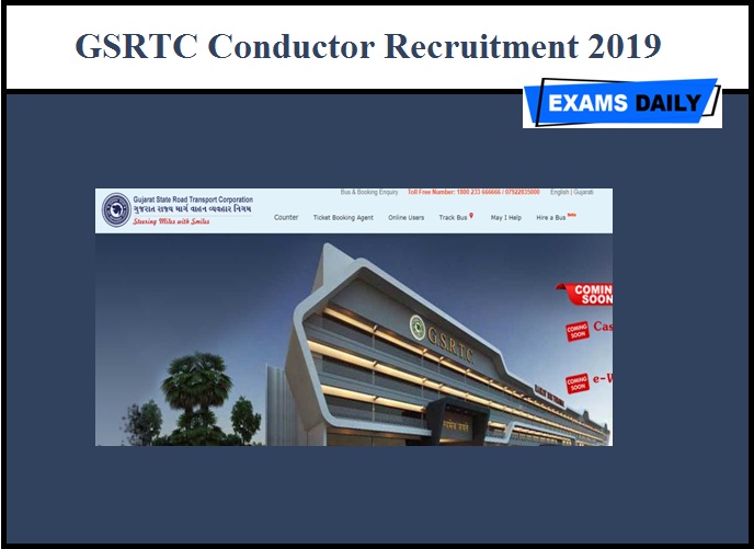 GSRTC Conductor Recruitment 2019 – Apply Online Begins