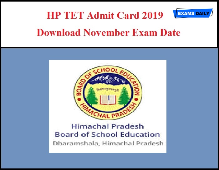HP TET Admit Card 2019 Download Exam Date