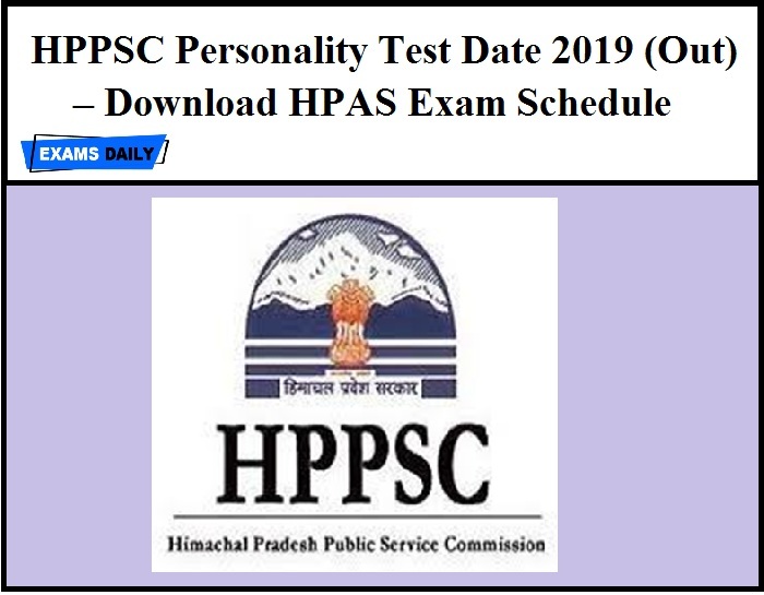 HPPSC Personality Test Date 2019 (Out) – Download HPAS Exam Schedule