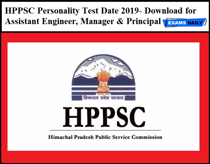 HPPSC Personality Test Date 2019 Released – Download for Assistant Engineer, Manager & Principal Posts