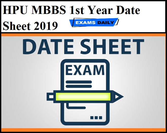 HPU MBBS 1st Year Date Sheet 2019