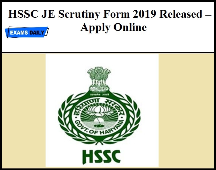 HSSC JE Scrutiny Form 2019 Released – Apply Online