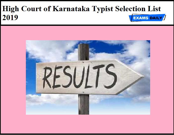 High Court of Karnataka Typist Selection List 2019