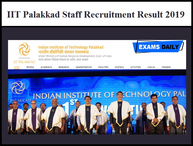 IIT Palakkad Staff Recruitment Results 2019 (Out) – Download First Level Tests Merit List