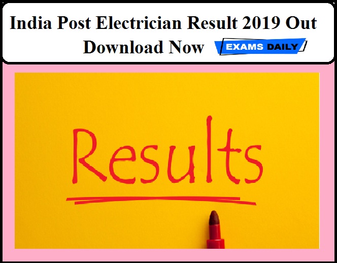 India Post Electrician Result 2019 Out – Download Now