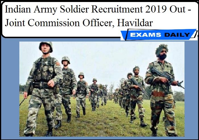 Indian Army Soldier Recruitment 2019 Out - Joint Commission Officer, Havildar