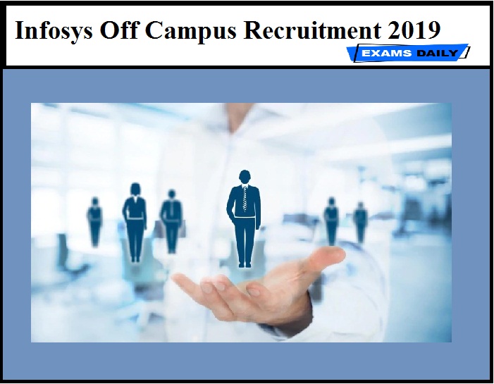 Infosys Off Campus Recruitment 2019 Released