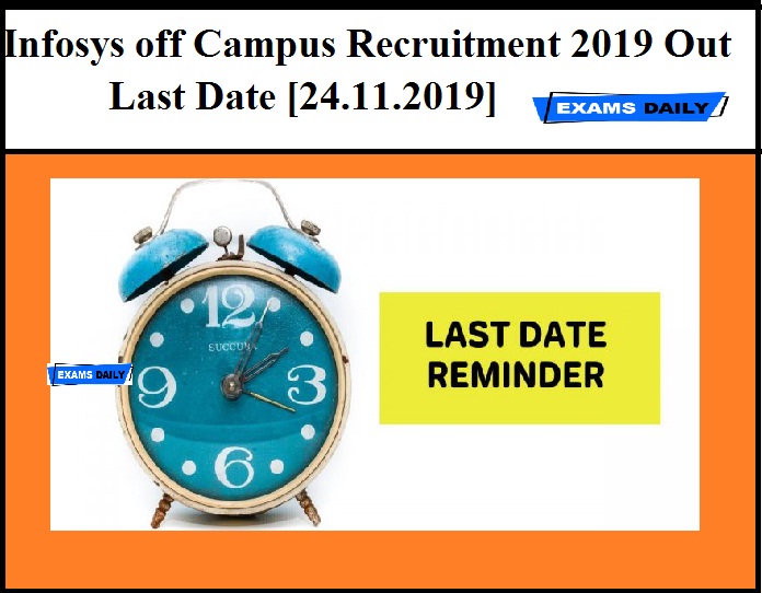Infosys off Campus Recruitment 2019 Out – Last Date [24.11.2019]