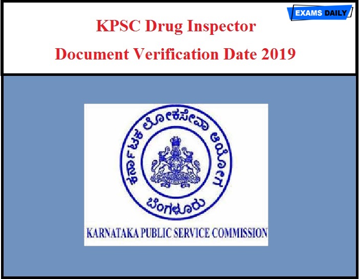 KPSC Drug Inspector Document Verification Date 2019 Out