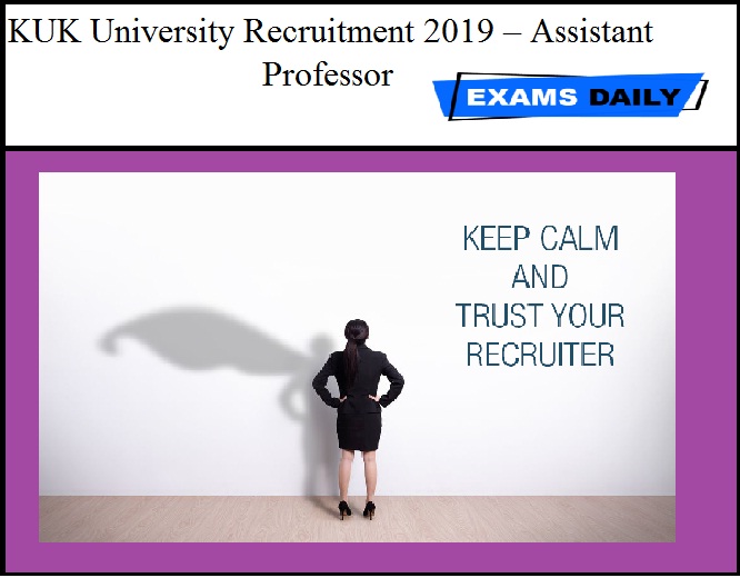 KUK University Recruitment 2019 Out – Assistant Professor