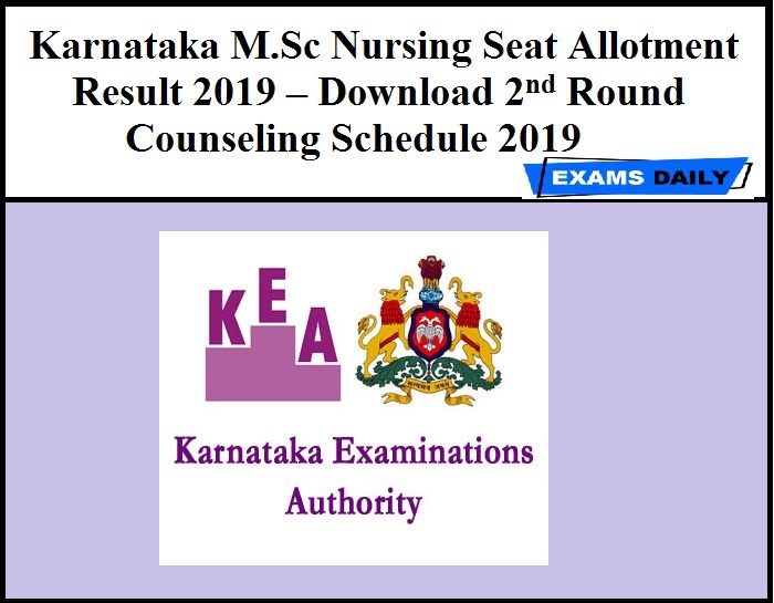 Karnataka M.Sc Nursing Seat Allotment Result 2019 – Download 2nd Round Counseling Schedule