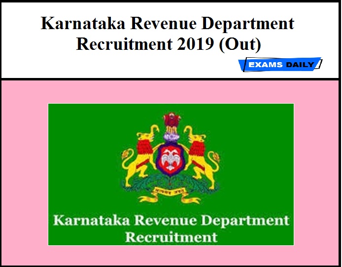 Karnataka Revenue Department Recruitment 2019 (Out)
