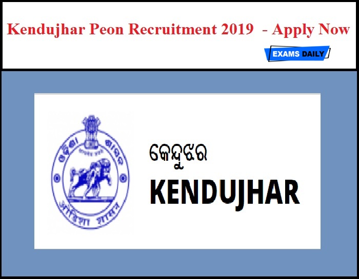 Kendujhar Peon Recruitment 2019