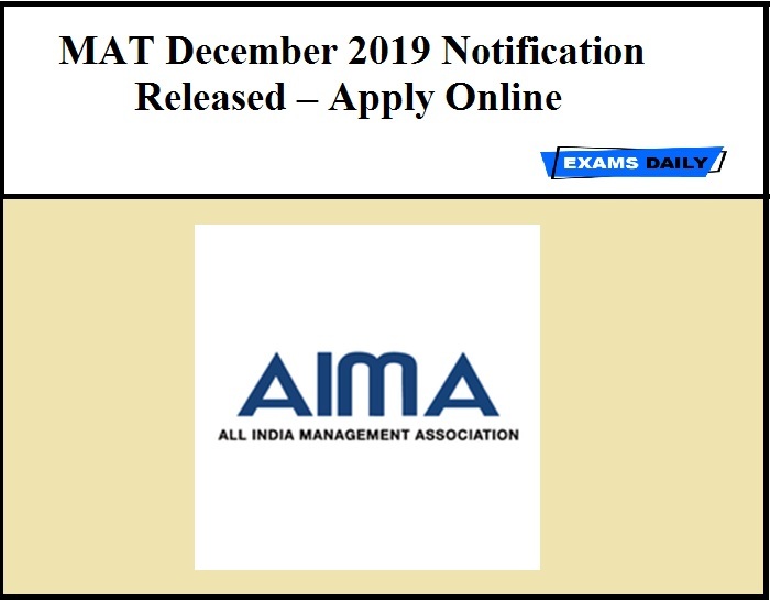 MAT December 2019 Notification Released – Apply Online
