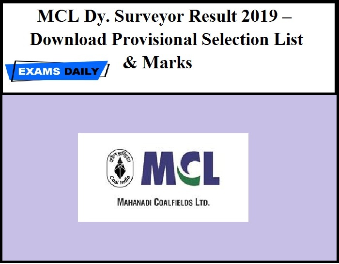 MCL Dy Surveyor Result 2019 – Download Provisional Selection List & Marks