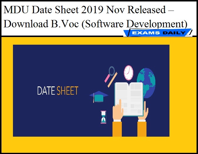 MDU Date Sheet 2019 Nov Released – Download B.Voc (Software Development)