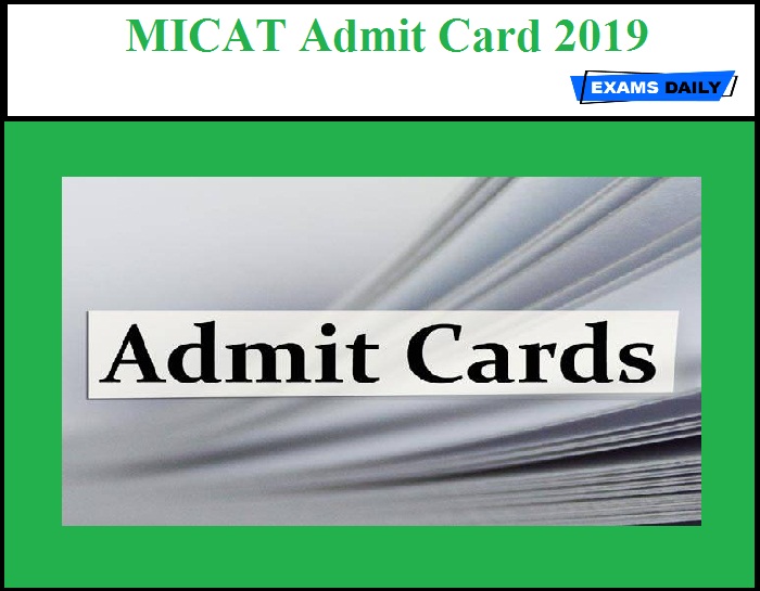 MICAT Admit Card 2019 Out – Download Exam Date