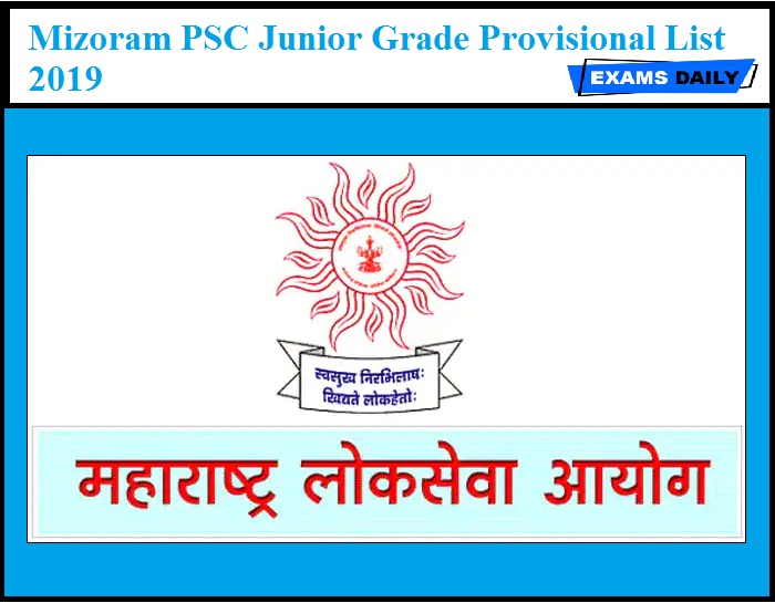 Mizoram PSC Junior Grade Provisional List 2019 Released – Download Now