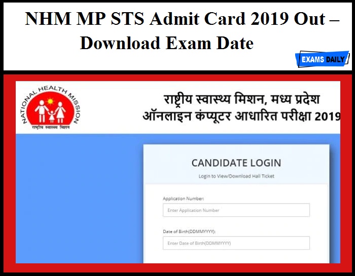 NHM MP STS Admit Card 2019 Out – Download Exam Date Here