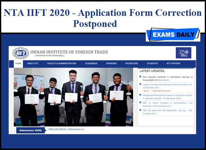 NTA IIFT 2020 - Application Form Correction Postponed