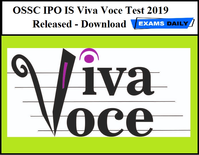 OSSC IPO IS Viva Voce Test 2019 Released - Download