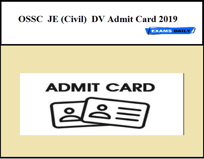 OSSC JE Bio Data Form & DV Admit Card 2019 – Released Today