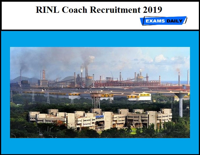 RINL Coach Recruitment 2019 Out – Apply Now