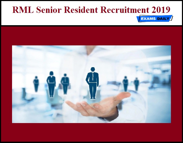 RML Senior Resident Recruitment 2019