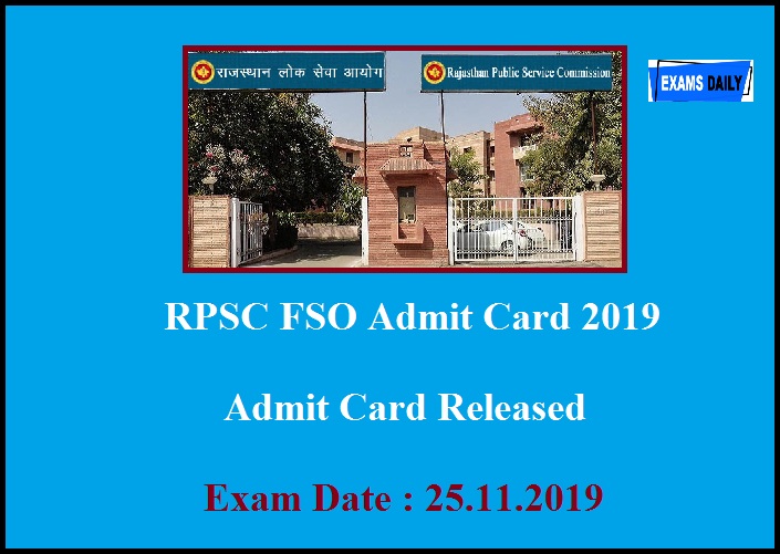 RPSC FSO Admit Card 2019